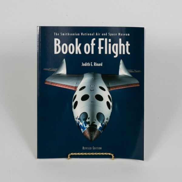 The Smithsonian National Air and Space Museum - Book of Flight
