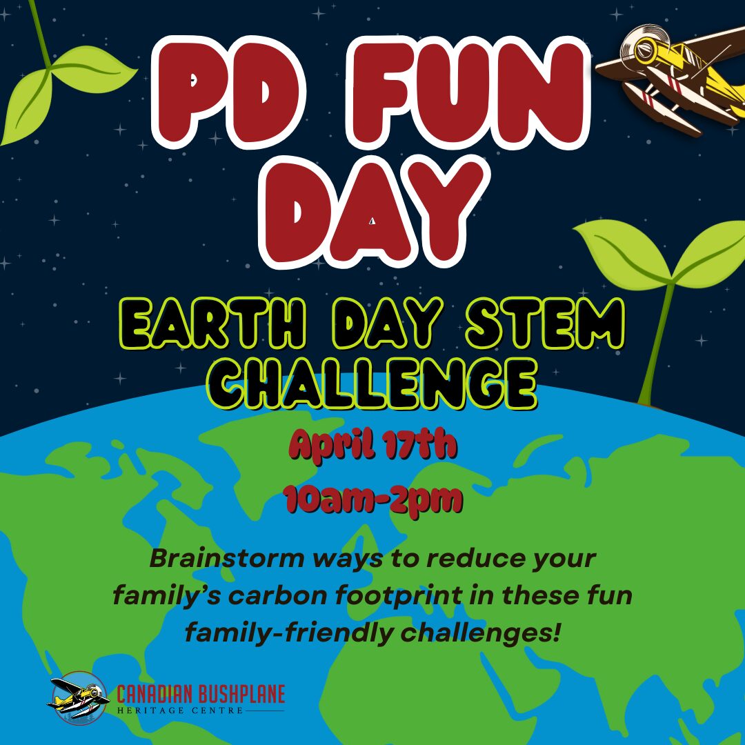 The background shows the globe from outer space with plants growing out of it. The text reads "PD Fun Day Earth Day STEM Challenge April 17th 10am - 2pm Brainstorm ways to reduce your family's carbon footprint in these fun family-friendly challenges!"